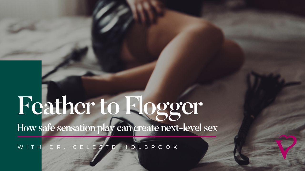 Feather to Flogger - Velvet Box On-Demand Class
