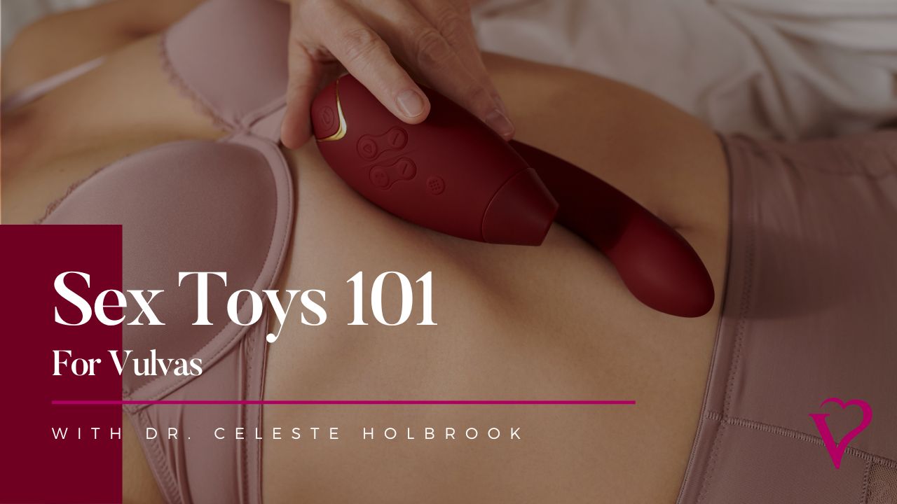 Sex Toys 101 For Vulvas - Velvet Box On-Demand Class