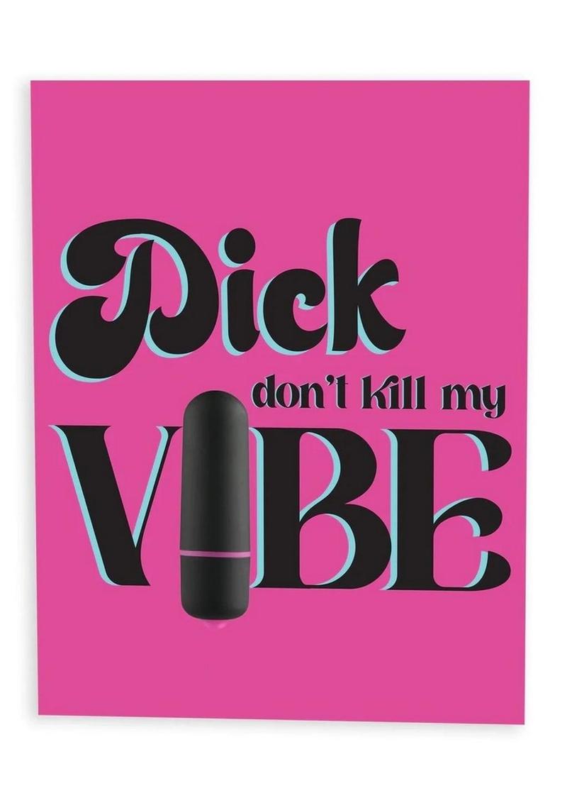 NaughtyVibe Dick Don`t Kill My Vibe Greeting Card