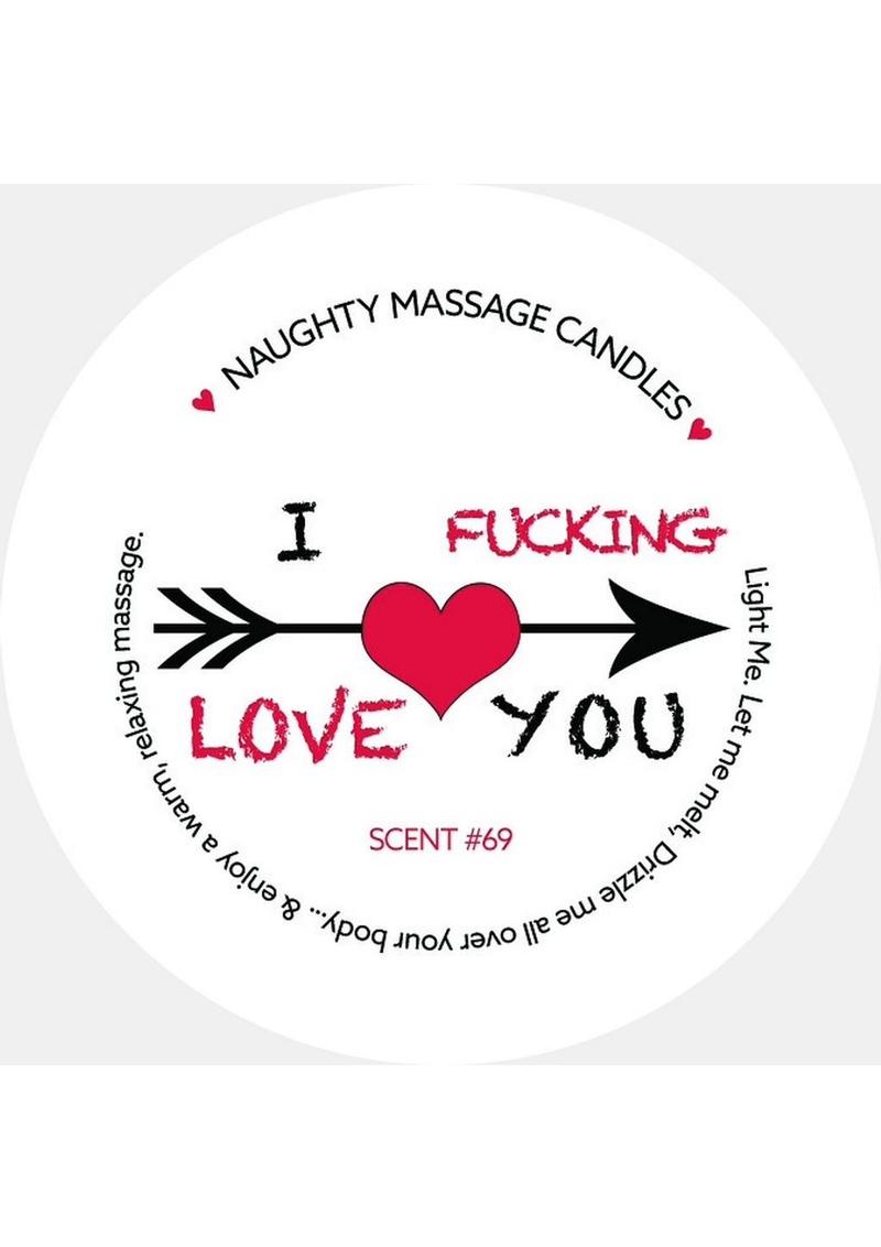 Kama Sutra Naughty Massage Candle I F*cking Love You 1.7oz
