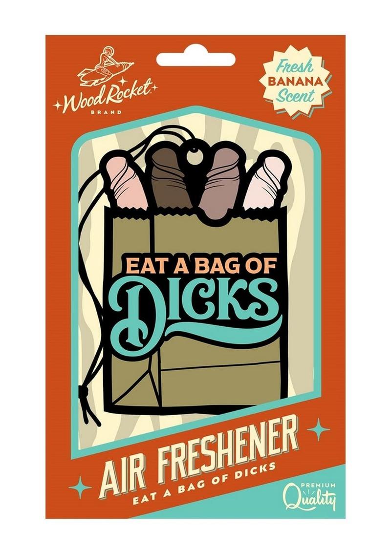 Eat a Bag of Dicks Air Freshener - Multicolor